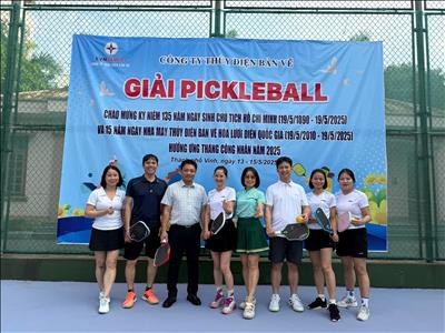Công ty Thủy điện Bản Vẽ tổ chức giải pickleball chào mừng 135 năm ngày sinh nhật bác và kỷ niệm 15 năm ngày tổ máy 2 hòa vào lưới điện quốc gia, hưởng ứng Tháng Công nhân năm 2025